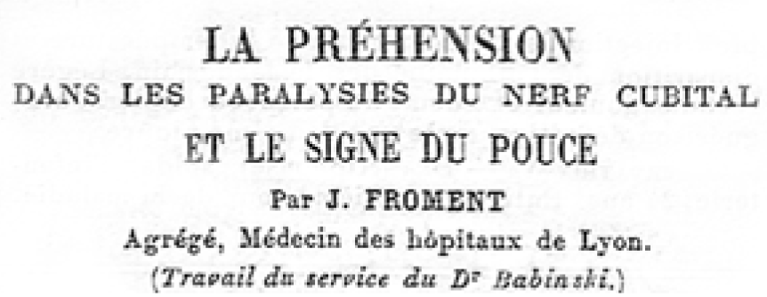 Froment sign (from Presse Médical, Thursday, Oct. 21, 1915)