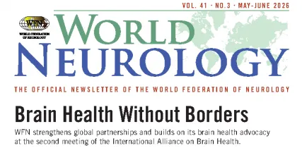 World Neurology May June 2026 Issuepdf
