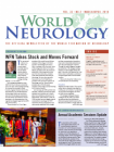 World Neurology - VOL. 33 • NO.2 • MARCH/APRIL 2018