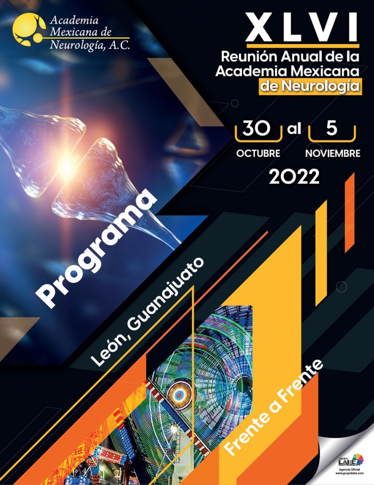 Mexican Academy of Neurology 2022 XLVI Annual Meeting
