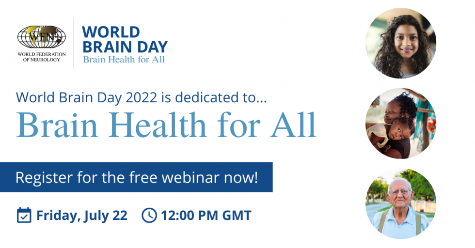 July 22 is devoted to Brain Health for All for World Brain Day (WBD).